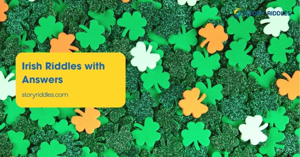 Irish Riddles with Answers