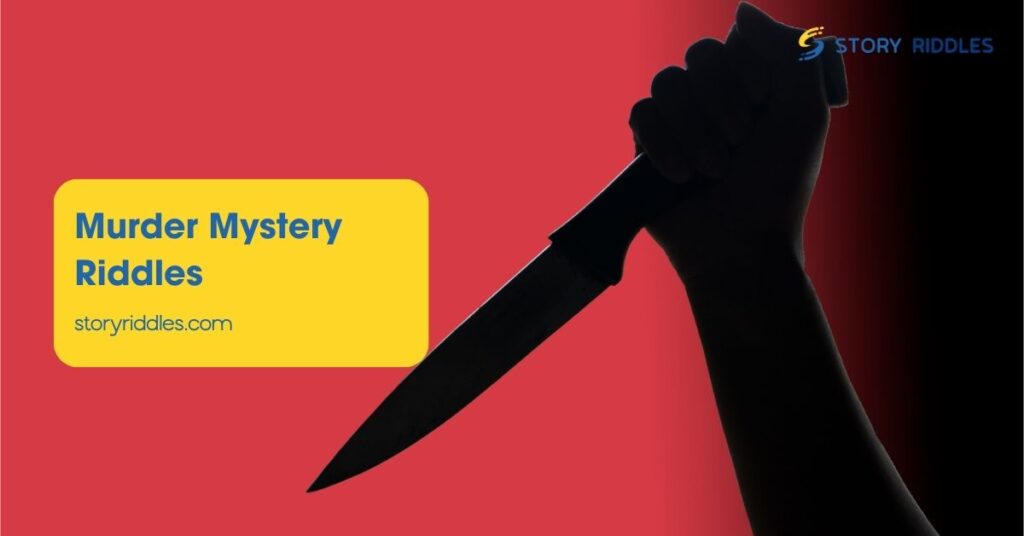 Murder Mystery Riddles