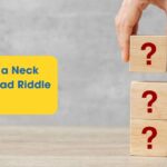 What Has a Neck but No Head Riddle